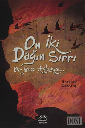 On İki Dağın Sırrı